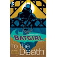 thumbnail image 1 of BATGIRL VOL. 2: TO THE DEATH (Paperback), 1 of 2