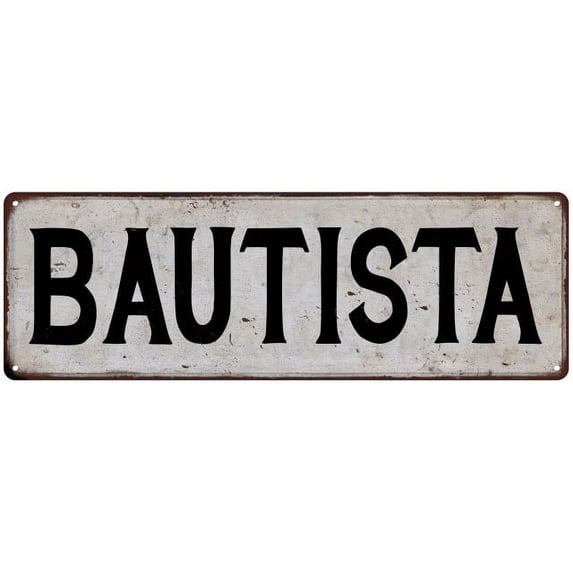 BAUTISTA Vintage Look Gift Rustic Chic Metal Sign 6x18 206180036911