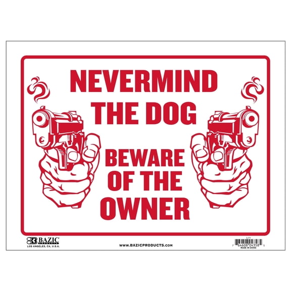BAZIC Never Mind The Dog Beware of Owner Sign 12"x16", Waterproof, 24-Pack