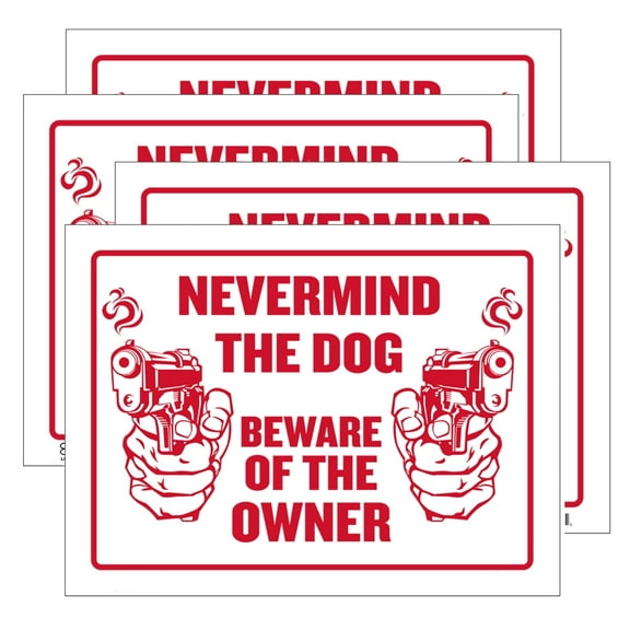 BAZIC Never Mind The Dog Beware of Owner Sign 9"X12", 4-Pack