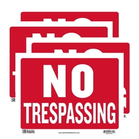 BAZIC No Trespassing Sign 9"X12", Private Property Restricted Area Authorized Signage, 4-Pack