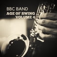 thumbnail image 1 of BBC Band - BBC Band - Age of Swing Vol. 4 - Music & Performance - CD, 1 of 2
