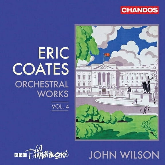 BBC Philharmonic - Coates: Orchestral Works, Vol. 4 - Music & Performance - CD