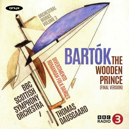 BBC Scottish Symphony Orchestra - Bartok: The Wooden Prince - Music & Performance - CD