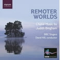 thumbnail image 1 of BBC Singers - Remoter Worlds: Choral Music By Judith Bingham - Music & Performance - CD, 1 of 1