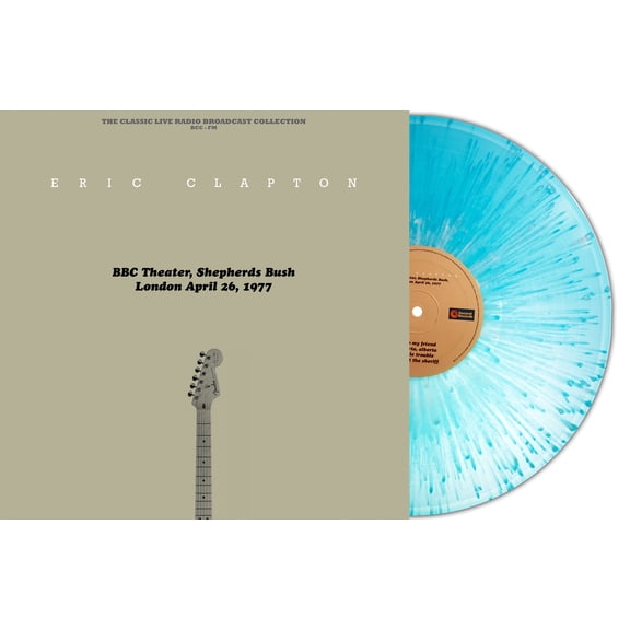 Eric Clapton BBC Theater, Shepherd's Bush, London, England, April 26 1977 (Vinyl Record)