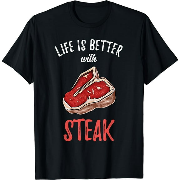BBQ Lover Life Is Better With Steak T-Shirt
