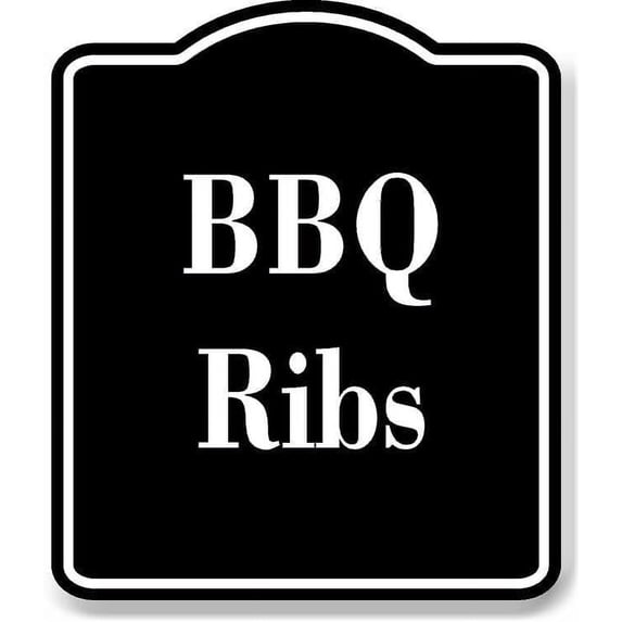 BBQ Ribs BLACK Aluminum Composite Sign 15''x18''