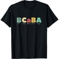 thumbnail image 1 of BCABA Board Certified Assistant Behavior Analyst Distressed T-Shirt, 1 of 4