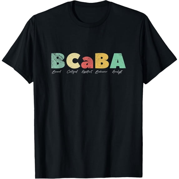 BCABA Board Certified Assistant Behavior Analyst Distressed T-Shirt