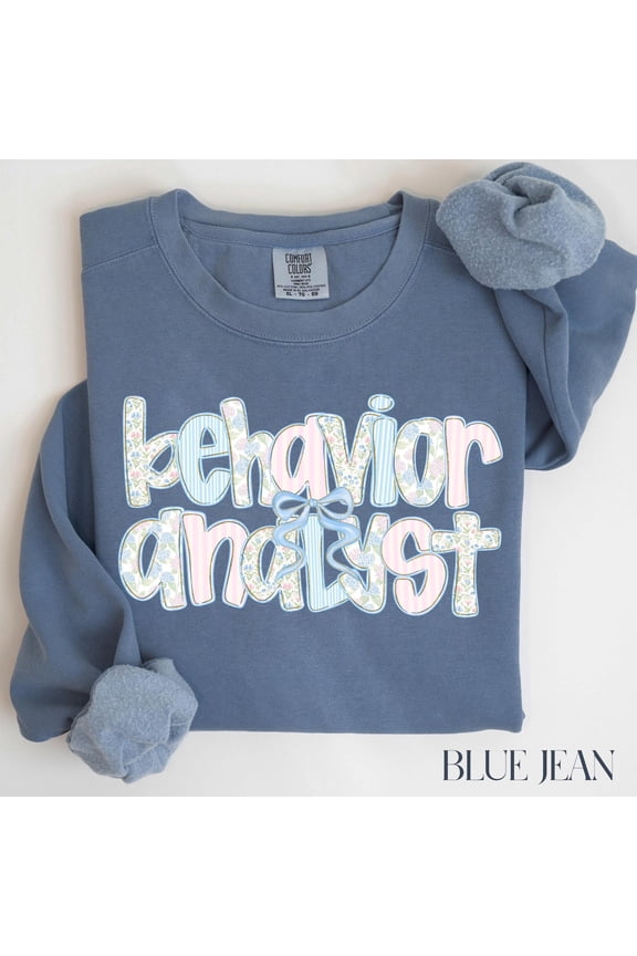 BCBA TShirt Behavior Analyst Crewneck