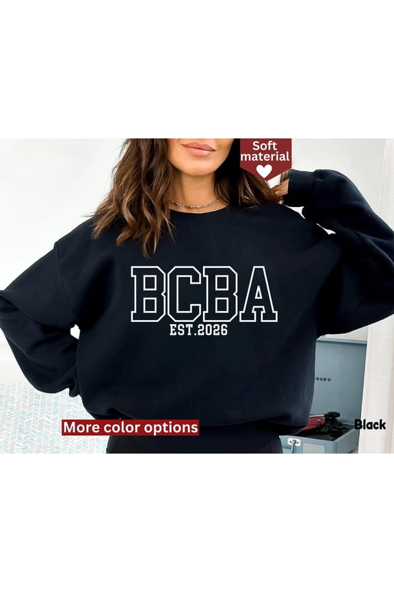 BCBA TShirt Board Certified Behavior Analyst Crewneck BCBA Gifts Behavior Analyst TShirt A