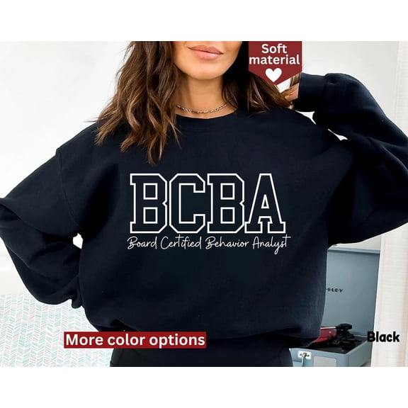 BCBA TShirt Board Certified Behavior Analyst TShirt BCBA Gifts Aba Therapy Crewneck Behavi