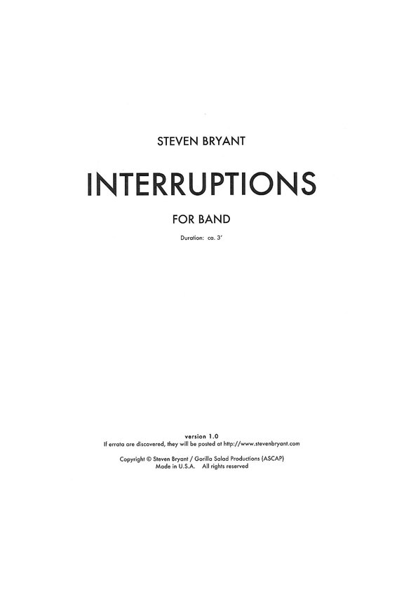Interruptions Concert Band Level 3 Composed by Steven Bryant