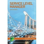 BCS Guides to It Roles Service Level Manager Careers in IT service management, Paperback