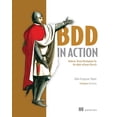 thumbnail image 1 of BDD in Action : Behavior-driven development for the whole software lifecycle (Edition 1) (Paperback), 1 of 1