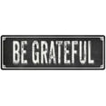 thumbnail image 1 of BE GRATEFUL Shabby Chic Black Chalkboard Metal Sign 8x24 Decor 108240050003, 1 of 1