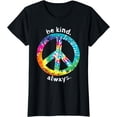 thumbnail image 1 of BE KIND ALWAYS TIE DYE PEACE SIGN HIPPIE STYLE T SHIRT, 1 of 3