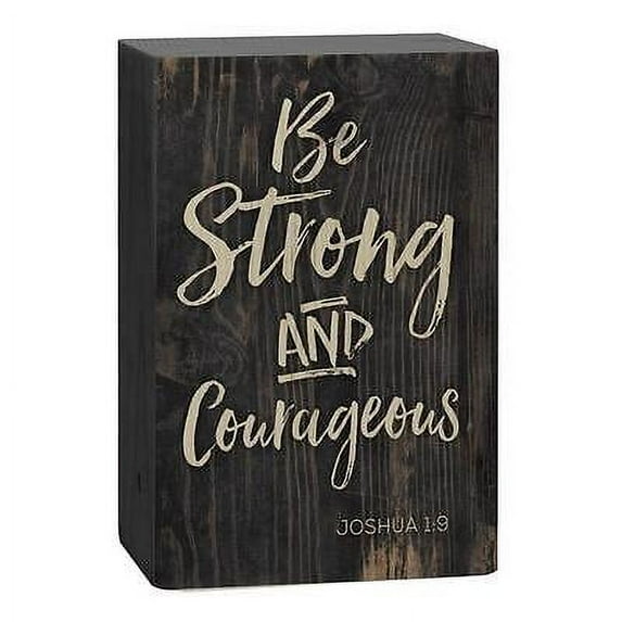 BE STRONG AND COURAGEOUS Distressed Wood Tabletop Block Plaque, 5" x 3.5"