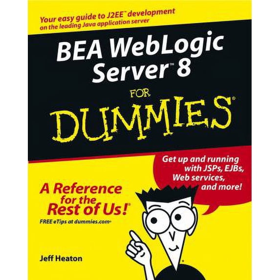 Pre-Owned BEA WebLogic Server 8 for Dummies (Paperback) 0764524720 9780764524721