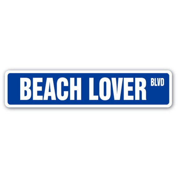 BEACH LOVER Street Sign sand ocean lakes bay water | Indoor/Outdoor |  18" Wide