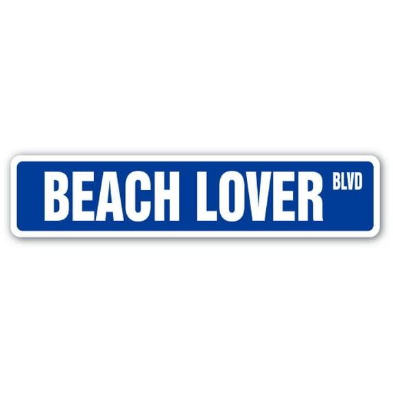 BEACH LOVER Street Sign sand ocean lakes bay water | Indoor/Outdoor | 18" Wide