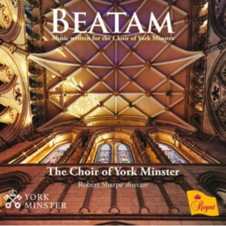 Beatam: Music Written for the Choir of York Minster The Choir of York Minster (CD)
