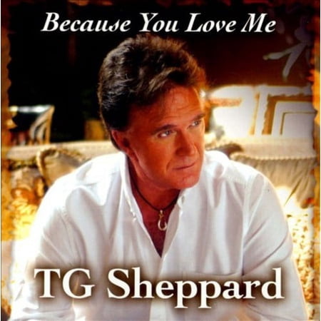 BECAUSE YOU LOVE ME