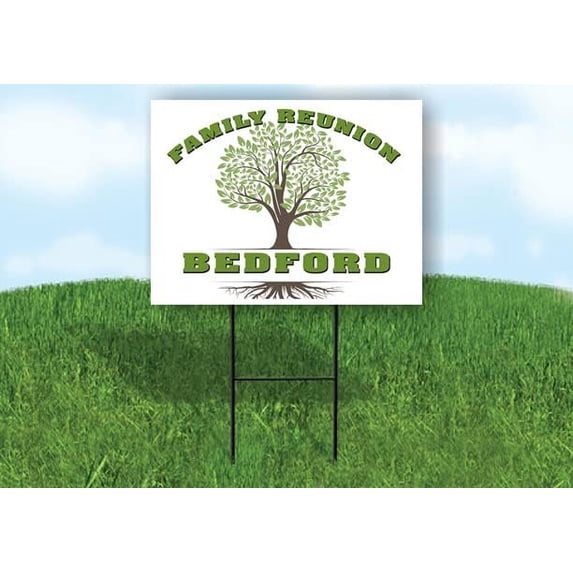 BEDFORD FAMILY REUNION GR TREE 18 in x 24 in Yard Sign Road Sign with Stand, Single Sided