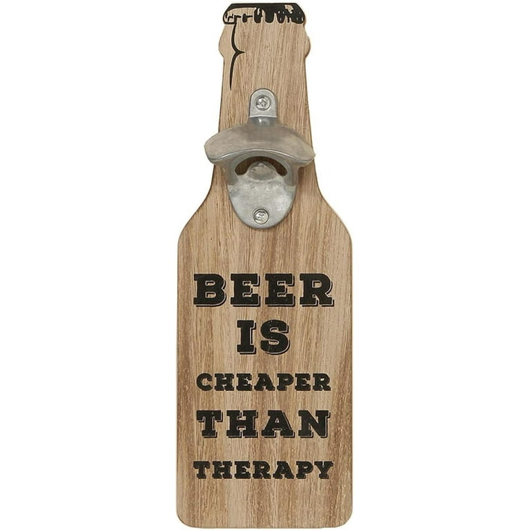 Cheaper Than Therapy - Bottle Opener Cheaper Than Therapy - Bottle Opener