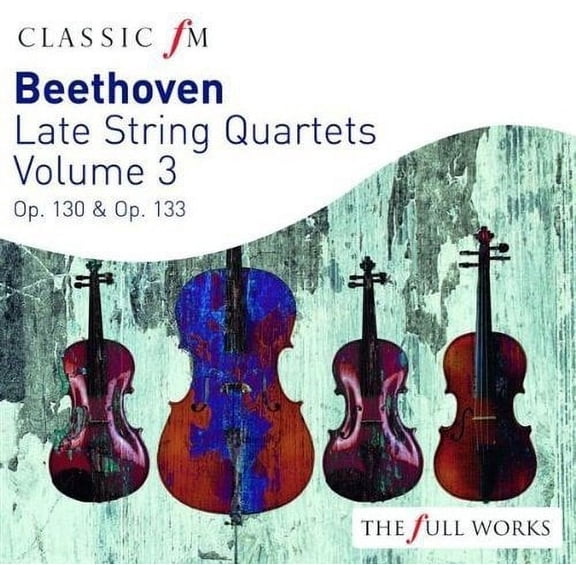 BEETHOVEN: LATE STRING QUARTETS, VOL. 3