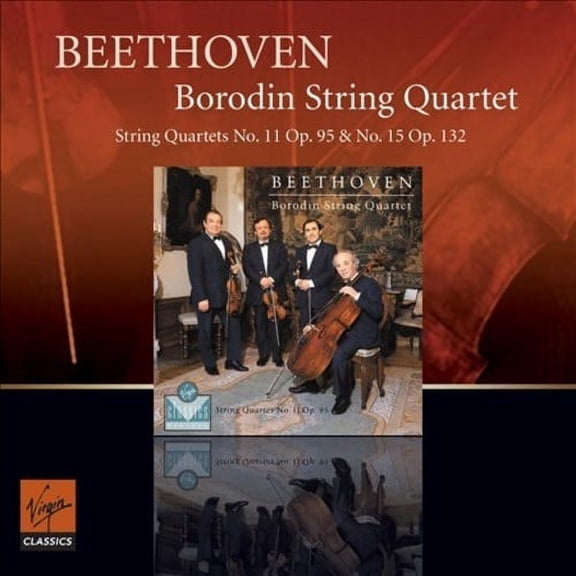 BEETHOVEN: STRING QUARTETS NO. 11 OP. 95 & NO. 15 OP. 132