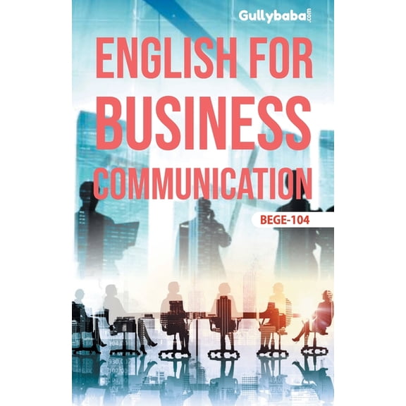 BEGE-104 English For Business Communication, (Paperback)