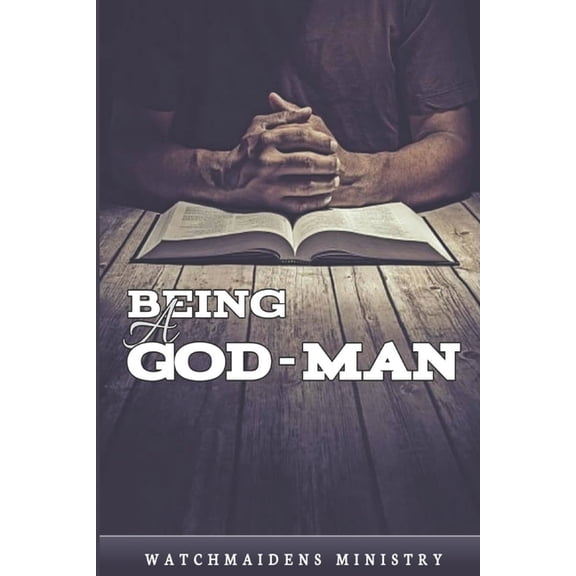 BEING A GOD-MAN