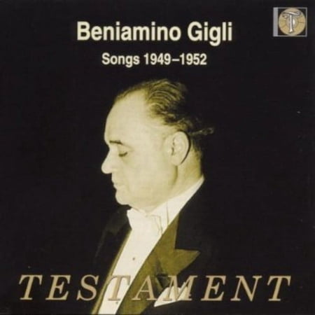 BENIAMINO GIGLI:SONGS 1949-1952