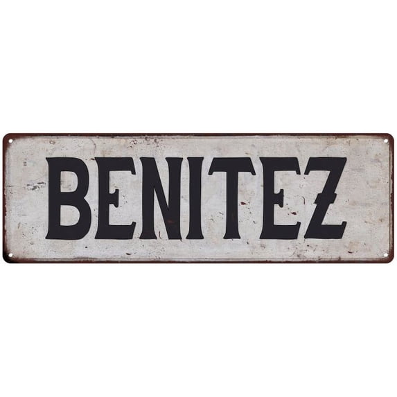 BENITEZ Vintage Look Rustic Chic Metal Sign 8x24 108240036824