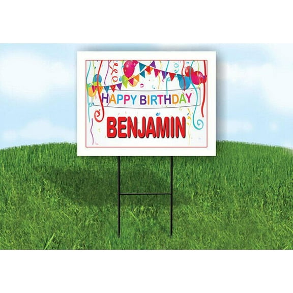 BENJAMIN HAPPY BIRTHDAY BALLOONS 18 in x 24 in Yard Sign Road Sign with Stand