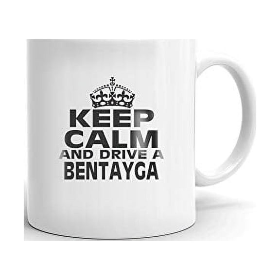 BENTLEY BENTAYGA Keep Calm and Drive Coffee Tea Ceramic Mug