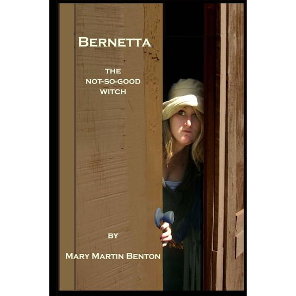 BERNETTA, The not-so-good witch (Paperback)