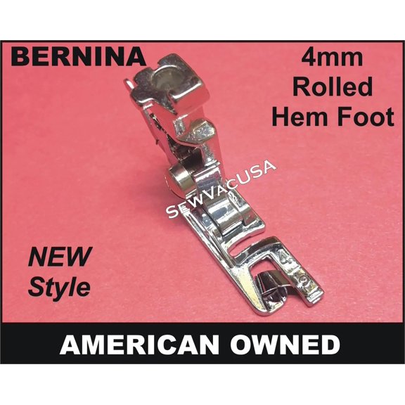 BERNINA "New Style" 4mm (3/16 Inch) Rolled Hen Foot Fits BERNINA Modlels In Description