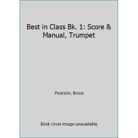 Pre-Owned W3TP - Best in Class - Cornet/Trumpet (Paperback) 0849758424 9780849758423