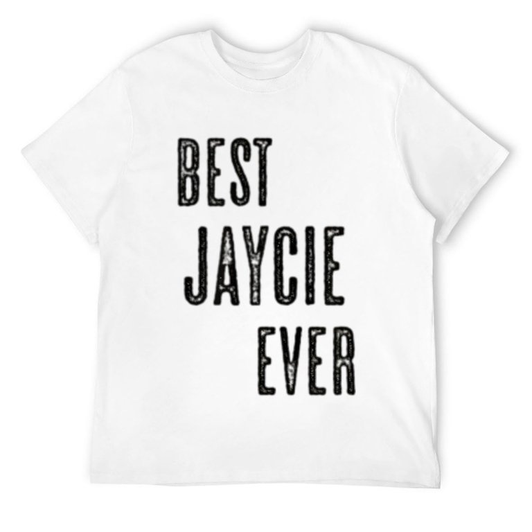 BEST JAYCIE EVER | Funny Cute - Men Women Kids - Name - T-Shirt 