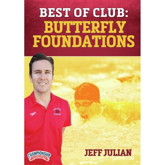 BEST OF CLUB SWIMMING: BUTTERFLY FOUNDATIONS (JULIAN)