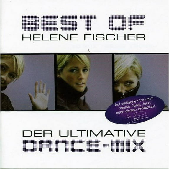 BEST OF HELENE FISCHER: DER ULTIMATIVE DANCE-MIX