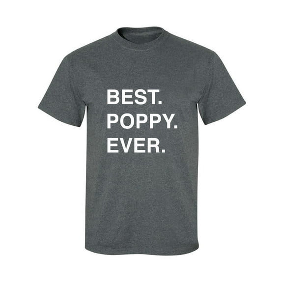 BEST.POPPY.EVER. Adult Short Sleeve T-shirt