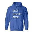 thumbnail image 1 of BEST.UNCLE.EVER. Adult Hooded Sweatshirt, 1 of 3