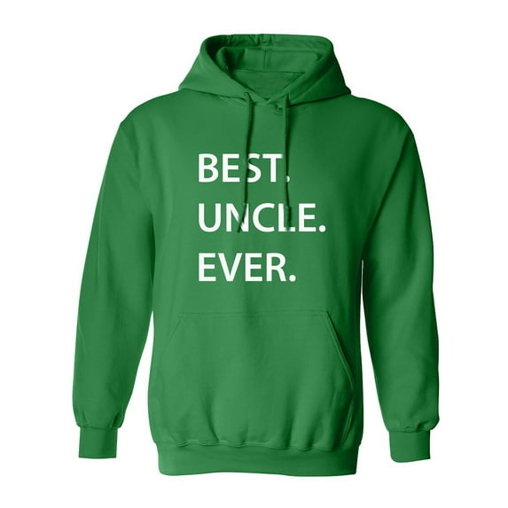 BEST.UNCLE.EVER. Adult Hooded Sweatshirt