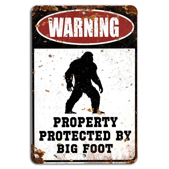 BEST- Warning Property Protected By Bigfoot Rustic Sign - Funny Security Decor