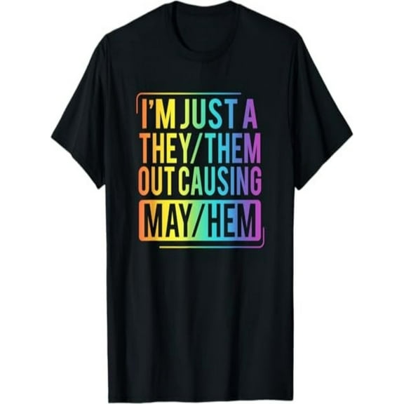 BESTLUCKY Rainbow Pride They Them Pronouns Out Causing Mayhem T-Shirt