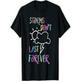 thumbnail image 1 of BESTLUCKY Rainbow Quote Storms Don't Last T-Shirt, 1 of 5